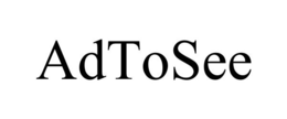 ADTOSEE trademark