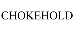 CHOKEHOLD trademark