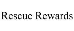 RESCUE REWARDS trademark