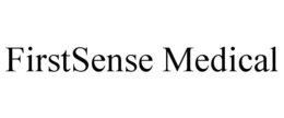 FIRSTSENSE MEDICAL trademark