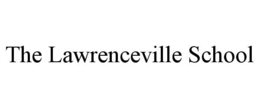 THE LAWRENCEVILLE SCHOOL trademark