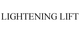 LIGHTENING LIFT trademark