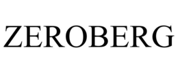 ZEROBERG trademark