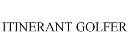 ITINERANT GOLFER trademark