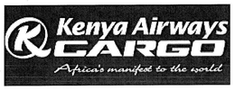 KQ KENYA AIRWAYS CARGO AFRICA'S MANIFEST TO THE WORLD trademark
