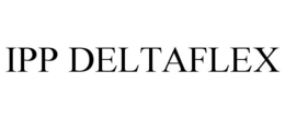 IPP DELTAFLEX trademark