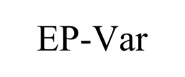 EP-VAR trademark