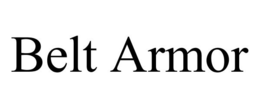 BELT ARMOR trademark