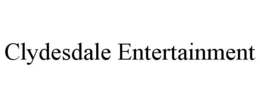 CLYDESDALE ENTERTAINMENT trademark