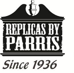 REPLICAS BY PARRIS SINCE 1936 trademark