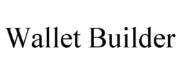 WALLET BUILDER trademark