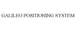 GALILEO POSITIONING SYSTEM trademark