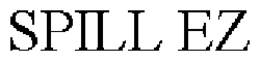 SPILL EZ trademark