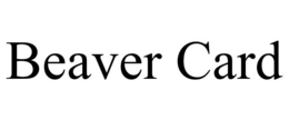 BEAVER CARD trademark