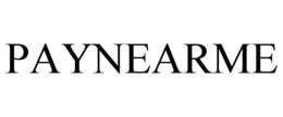 PAYNEARME trademark
