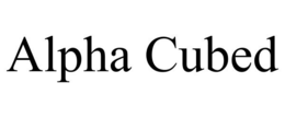 ALPHA CUBED trademark