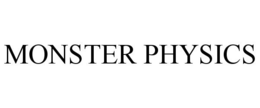 MONSTER PHYSICS trademark