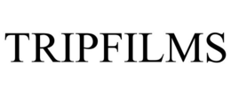 TRIPFILMS trademark