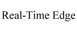 REAL-TIME EDGE trademark