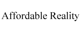 AFFORDABLE REALITY trademark