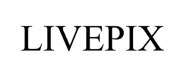 LIVEPIX trademark