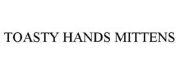 TOASTY HANDS MITTENS trademark