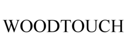 WOODTOUCH trademark