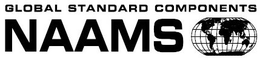 NAAMS GLOBAL STANDARD COMPONENTS trademark