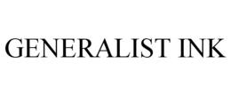 GENERALIST INK trademark