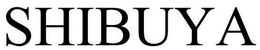 SHIBUYA trademark