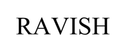 RAVISH trademark