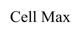 CELL MAX trademark