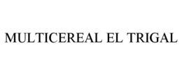 MULTICEREAL EL TRIGAL trademark