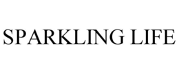 SPARKLING LIFE trademark