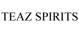 TEAZ SPIRITS trademark