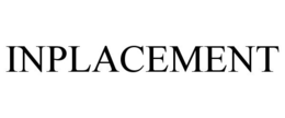 INPLACEMENT trademark