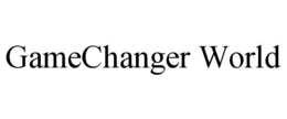 GAMECHANGER WORLD trademark