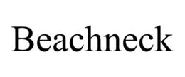 BEACHNECK trademark