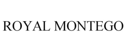 ROYAL MONTEGO trademark