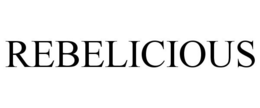 REBELICIOUS trademark