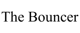 THE BOUNCER trademark