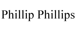 PHILLIP PHILLIPS trademark