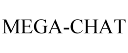 MEGA-CHAT trademark