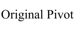 ORIGINAL PIVOT trademark