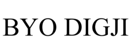 BYO DIGJI trademark
