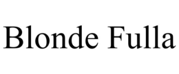 BLONDE FULLA trademark