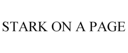 STARK ON A PAGE trademark