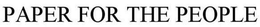 PAPER FOR THE PEOPLE trademark