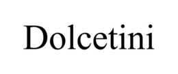 DOLCETINI trademark