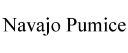NAVAJO PUMICE trademark
